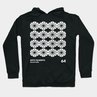 Getz/Gilberto / Minimal Graphic Design Tribute Hoodie